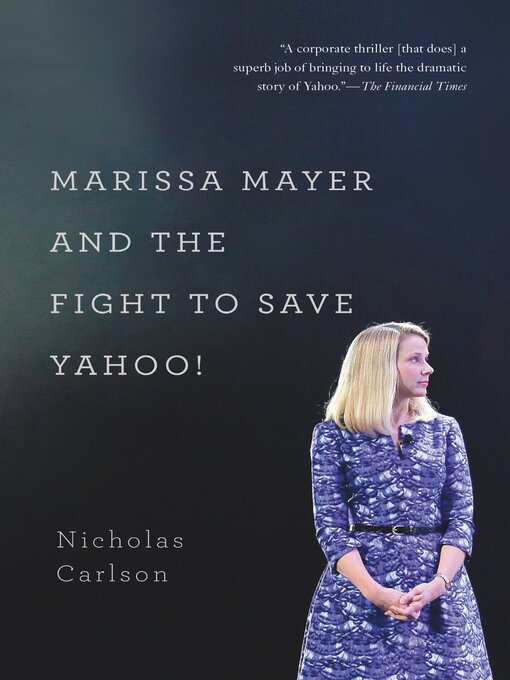 Cover image for Marissa Mayer and the Fight to Save Yahoo!